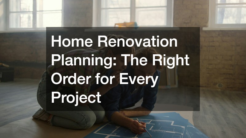 Home Renovation Planning: The Right Order for Every Project